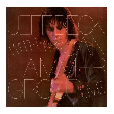 BECK, JEFF - WITH THE JAN HAMMER GROUP LIVE