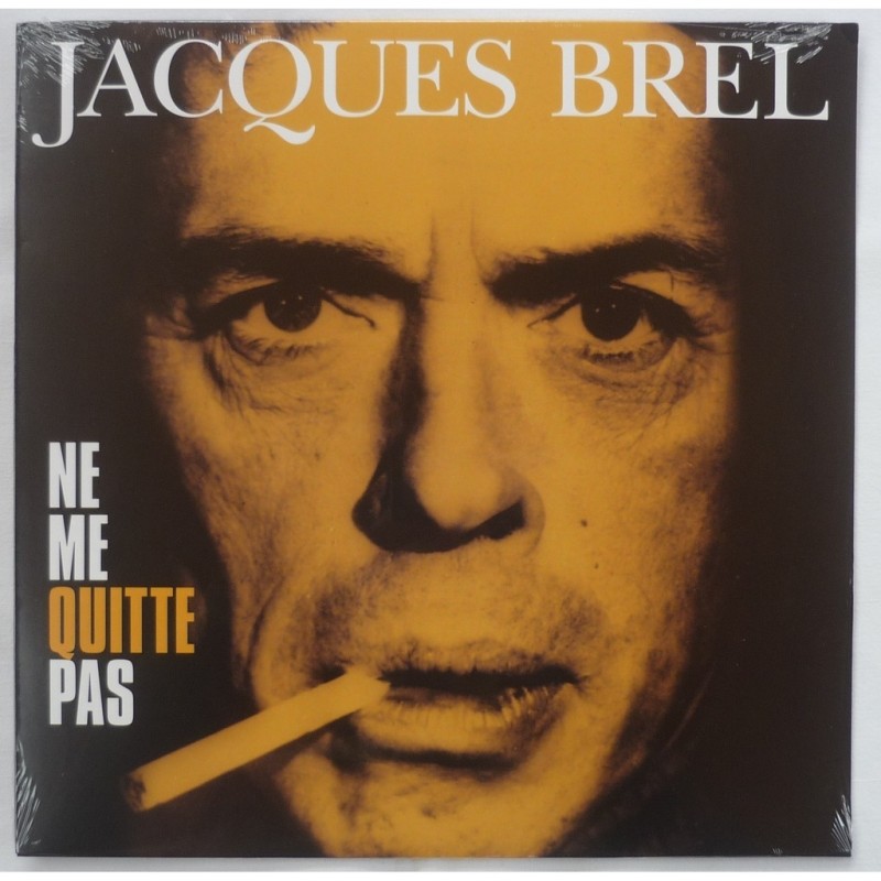 BREL, JACQUES - NE ME QUITTE PAS