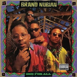 BRAND NUBIAN - ONE FOR ALL...