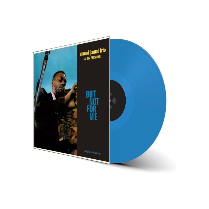 JAMAL, AHMAD - BUT NOT FOR ME (BLUE VINYL)