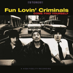 FUN LOVIN' CRIMINALS - COME...